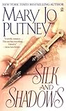 Silk and Shadows by Mary Jo Putney