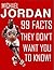 MICHAEL JORDAN - 99 FACTS THEY DON'T WANT YOU TO KNOW!