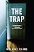 The Trap
