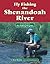 Fly Fishing the Shenandoah River by Beau Beasley