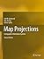 Map Projections: Cartographic Information Systems