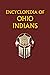 Encyclopedia of Ohio Indians