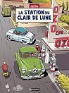 Une aventure de Jacques Gipar, Tome 6 : La station du clair de lune Une aventure de Jacques Gipar, Tome 6 : La station du clair de lune