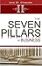 The Seven Pillars of Business Success: The Key Principles of Business Success