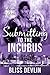 Submitting to the Incubus (...