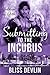 Submitting to the Incubus by Bliss Devlin