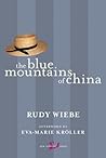 Book cover for The Blue Mountains of China (New Canadian Library (Paperback))