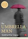 The Umbrella Man by Siddhartha Gigoo
