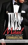Tuan Anas Mikael