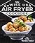 My GoWISE USA Air Fryer Cookbook by Harlan Fowler