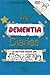 The Dementia Diaries: A Novel in Cartoons