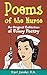 Poems of the Nurse: An Original Collection of Funny Poetry
