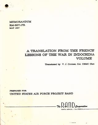 A Translation From The French: Lessons Of The War In Indochina, Volume 2