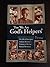 For We Are God's Helpers by R.W. Dellinger