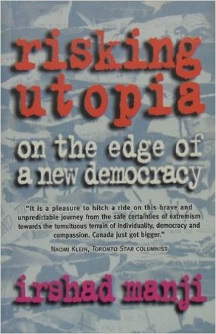 Risking Utopia: On the Edge of a New Democracy