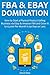 FBA & EBAY DOMINATION: How ...