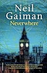 Neverwhere by Neil Gaiman