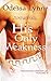 His Only Weakness (R’H'ani Chronicles, #10)