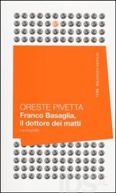Franco Basaglia, il dottore dei matti (Paperback)
