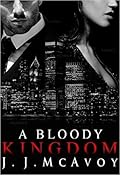 A Bloody Kingdom (Ruthless People, #4)