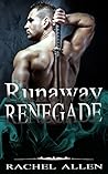Runaway Renegade