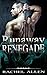 Runaway Renegade