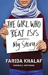 The Girl Who Escaped ISIS by Farida Khalaf