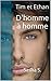 D'homme à homme: Tim et Ethan (French Edition)