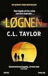 Løgnen by C.L. Taylor