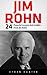 Jim Rohn: 24 Powerful Lesso...