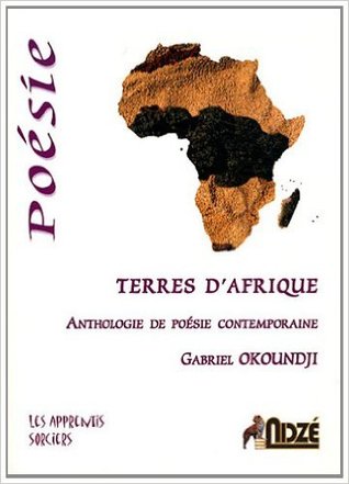 Terres d'Afrique : Anthologie de poésie contemporaine (Paperback)