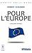 Pour l'Europe by Robert Schuman
