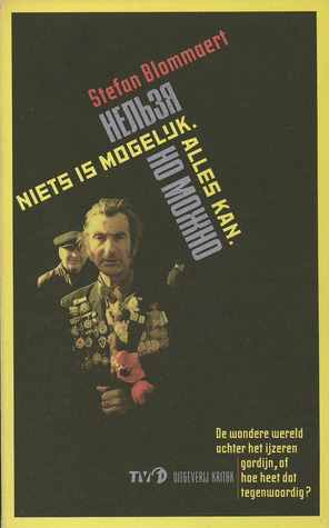 Niets is mogelijk. Alles kan.