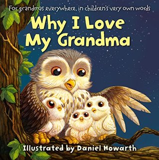 Why I Love My Grandma (Kindle Edition)