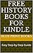 Free History Books for Kindle: Easy Step-by-Step Guide