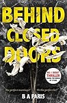 Behind Closed Doors