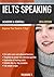 IELTS Speaking (Academic & General) by Theodore T