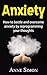 Anxiety: How to battle and ...