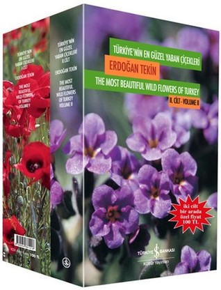 Türkiye’nin En Güzel Yaban Çiçekleri / The Most Beautiful Wild Flowers of Turkey (2 Cilt Takım)