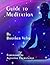 Guide to Meditation