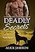 Deadly Secrets: Torn Apart ...