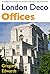 London Deco: Offices