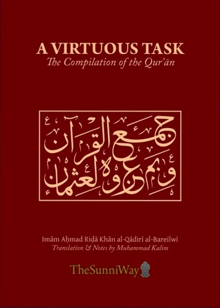 A virtuous task - The Compilation of the Qurʼān (Paperback)