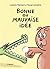 Bonne ou mauvaise idée by Pascal Lemaître
