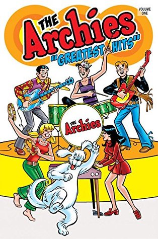 The Archies: Greatest Hits (Archie Comics Graphic Novels)