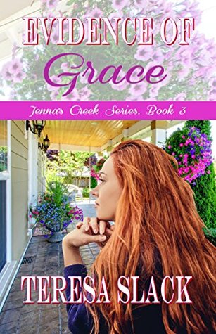 Evidence of Grace (Jenna's Creek #3)