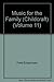 Childcraft Volume 11 Music for the Family