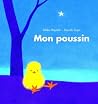 Mon poussin by Akiko Hayashi Mon poussin by Akiko Hayashi