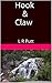 Hook & Claw by L.R. Putt