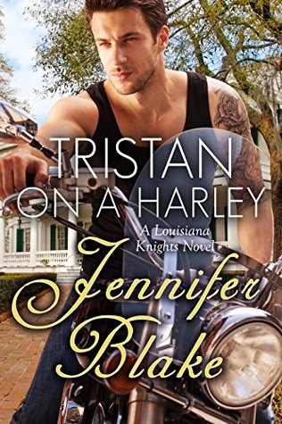 Tristan on a Harley (Louisiana Knights, #3)